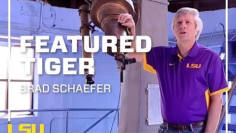 LSU Featured Tiger, Dr. Brad Schaefer