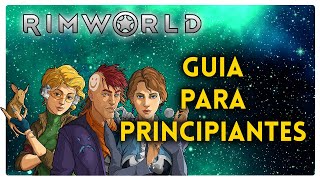 Cómo sobrevivir en Rimworld: Guía para principiantes |  ESPAÑOL