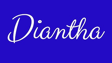 Learn how to Sign the Name Diantha Stylishly in Cursive Writing