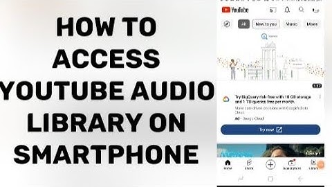 How To Access YouTube Audio Library On Your Android