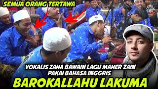 KETIKA VOKALIS ZAHA BAWAIN LAGU MAHER ZAIN PAKAI BAHASA INGGRIS SEMUA ORANG TERTAWA