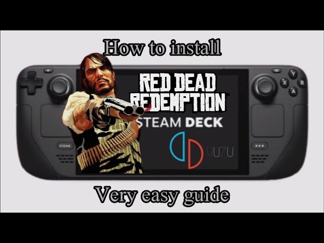 RDR1 Steam Deck Switch Emulation Best Settings #reddeadredemption  #steamdeck #yuzu 