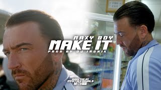 Maxy Boy - Make It (Official Music Video)