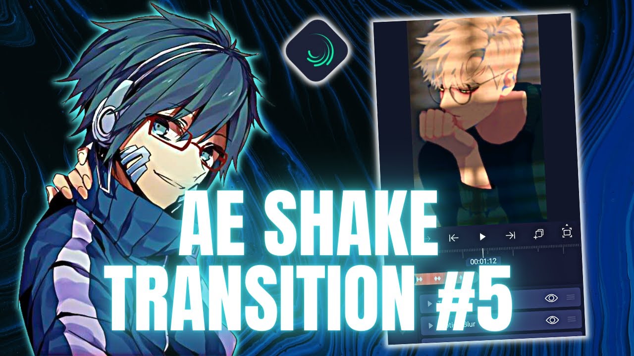 Badass AE Inspired Shake Transition #5 On Android || Alight Motion ...