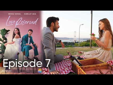 Cam Tavanlar | Love Reserved Episode 7