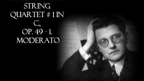 Shostakovich: String Quartet #1 In C, Op. 49 - 1. Moderato
