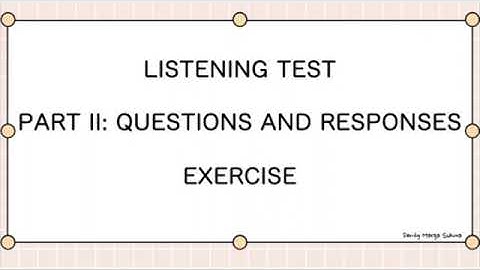 Exercise TOEIC Listening Part 2 Questions and Responses + Audio