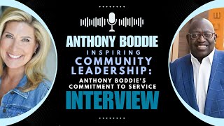 From Boardrooms to Charitable Boards: Anthony Boddie’s Impactful Journey