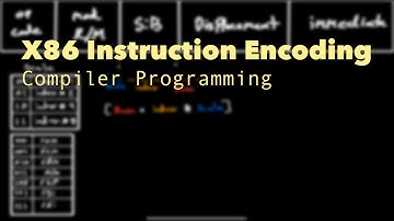x86 Instruction Encoding - Compiler Programming