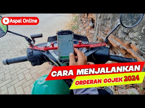 CARA MENJALANKAN ORDERAN GOJEK TERBARU 2024 || ASMR AMBIL ORDERAN GOJEK