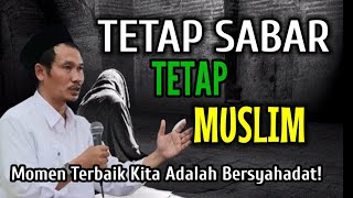 GUS BAHA || TETAP SABAR.. TETAP MUSLIM!