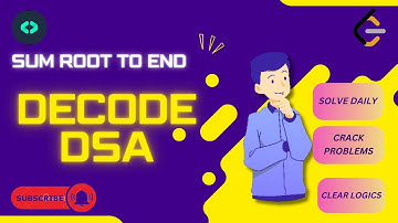 DECODE DSA # DSA CHALLENGE #NEW SERIES #PART-41 #leetcode  #challenge#TREES#SUM ROOT TO END