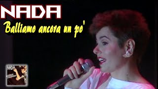 Nada in "Balliamo ancora un po' " (VideoLive 1984)