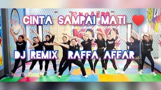 Cinta Sampai Mati Remix  Raffa Affar - Kangen Band - Senam Kreasi - MD STUDIO