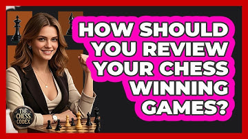 How Should You Review Your Chess Winning Games? - The Chess Codex