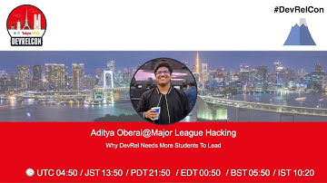 Why DevRel Needs More Students To Lead by Aditya Oberai at Major League Hacking