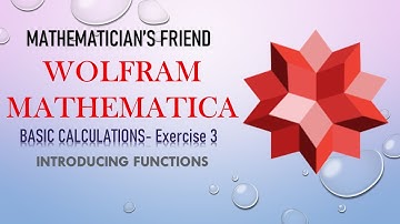 Wolfram Mathematica | Introducing Functions in Mathematica|
