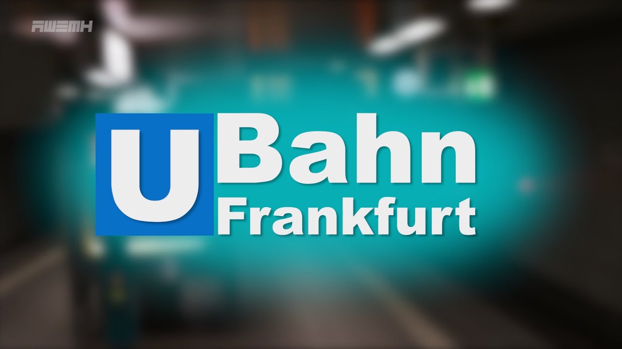 [Doku] U-Bahn Frankfurt