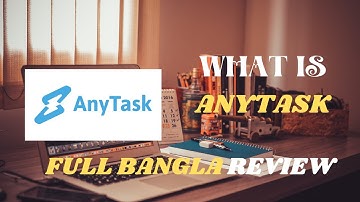 What is AnyTask l  AnyTask Review l Bangla l 2020