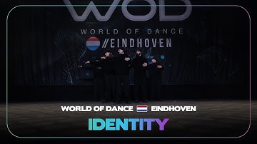 IDENTITY | 2nd Place Team Division | World of Dance Eindhoven 2024 | #WODEIN24