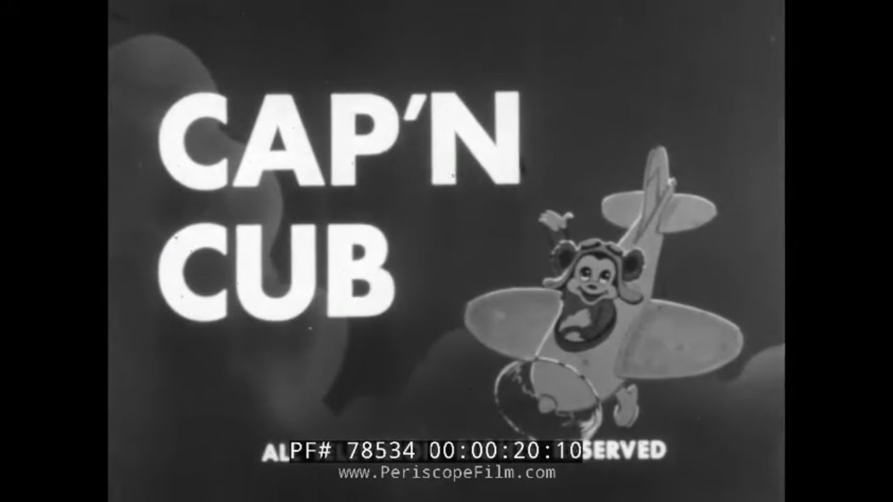 1943 Wwii Cartoon Cap N Cub Ted Eshbaugh Youtube