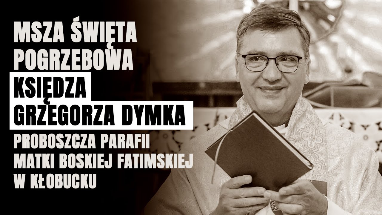 Kłobuck | Msza Święta Pogrzebowa Księdza Grzegorza Dymka | 2025-02-21