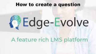 How to create a question - Edge Evolve