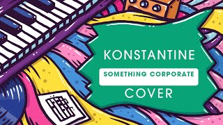Konstantine (Something corporate) Dedicated to Marion&Coline