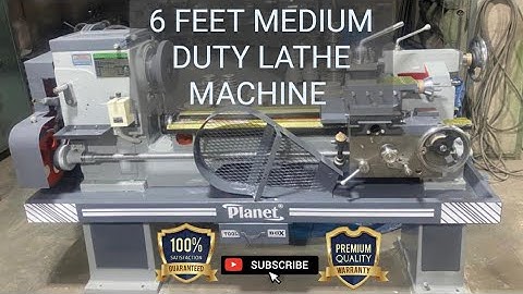 6 Feet Lathe Machine | Medium duty Lathe Machine | Yogi Machine Tools | Planet lathe RAJKOT