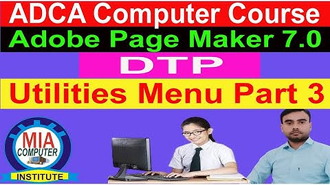 Utilities menu in page maker part 3 | Page Maker  | utilities menu | part 1 Page Maker