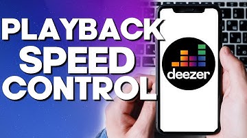 How To Enable The Playback Speed Control on Deezer APP
