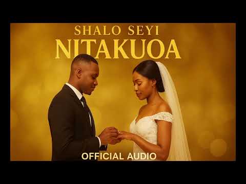 SHALO SEYI NITAKUOA Official Audio