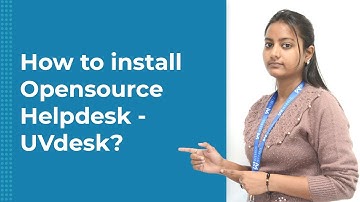 How to Install Open Source FREE Helpdesk - UVdesk in Linux [ ubuntu ]
