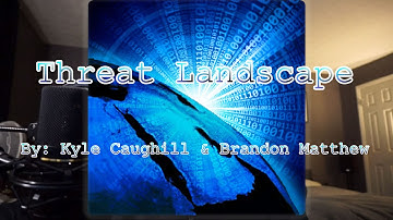 Threat Landscape Computer Concepts Project CIST1001