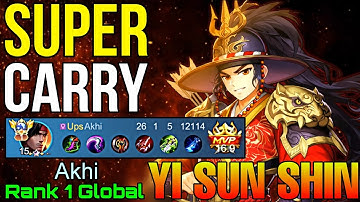 26 Kills Yi Sun Sin Super Aggressive Carry - Top 1 Global Yi Sun Shin by Akhi - Mobile Legends