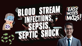 Bloodstream Infections|Sepsis Assessment Tools|Microbiology Easy Notes,MCQs -MBBS, NEET PG I Dr.Bala