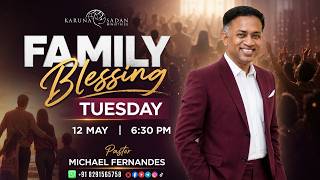 20260512 | KSM | Family Blessing Meeting | [ LIVE 🔴 ] Pastor Michael Fernandes screenshot 3