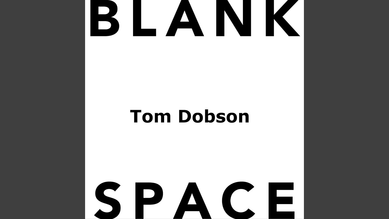 Blank Space YouTube