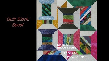 Quilt Block: Spools (Three Different Blocks)
