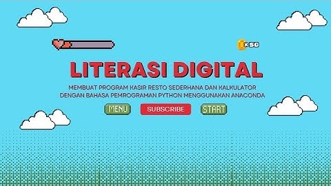 CARA MEMBUAT PROGRAM KASIR RESTO SEDERHANA & KALKULATOR || PYTHON ANACONDA