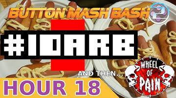IDARB - Hour 18 - Button Mash Bash 2