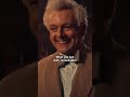 Crowley, that was a bit condescending. | Good Omens