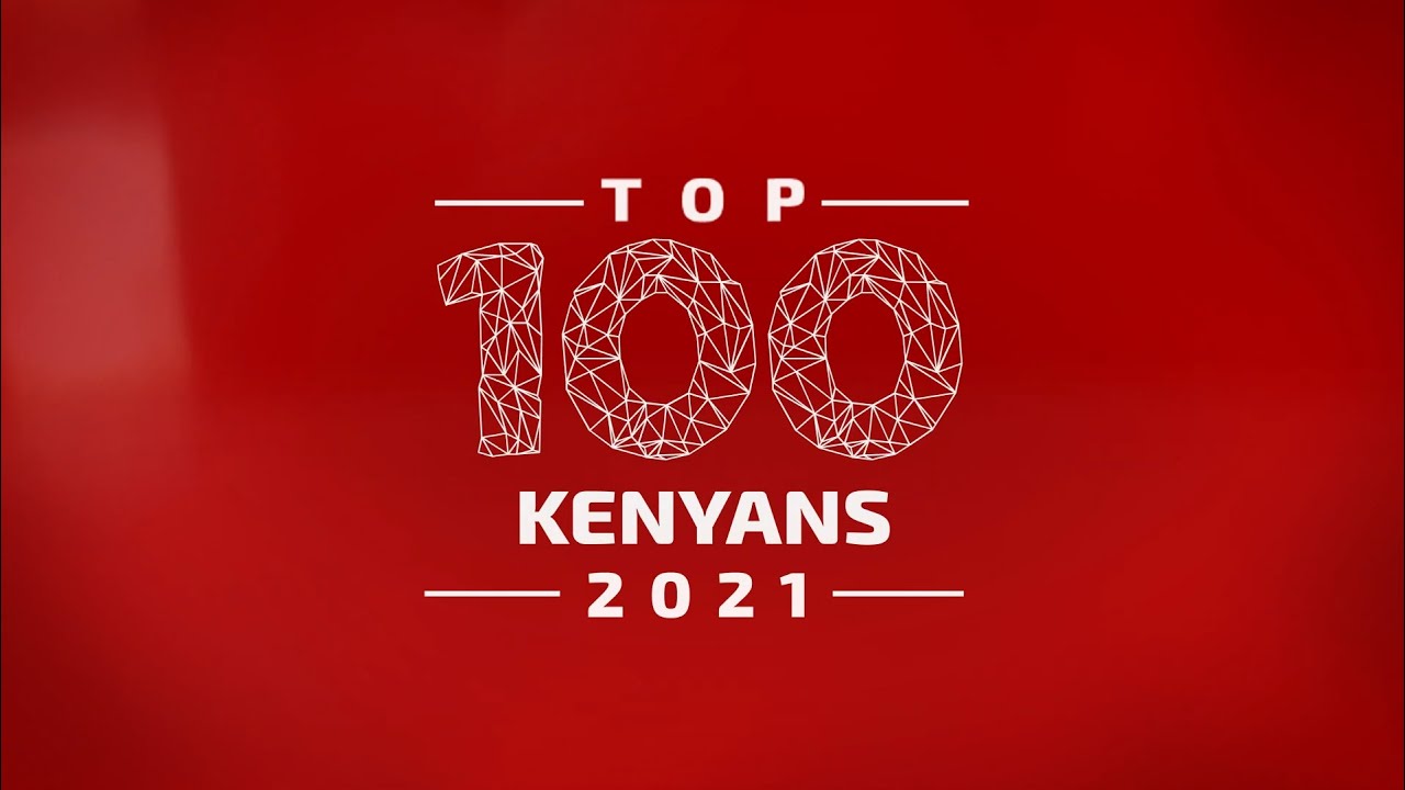 Top 100 Kenyans 2021 YouTube