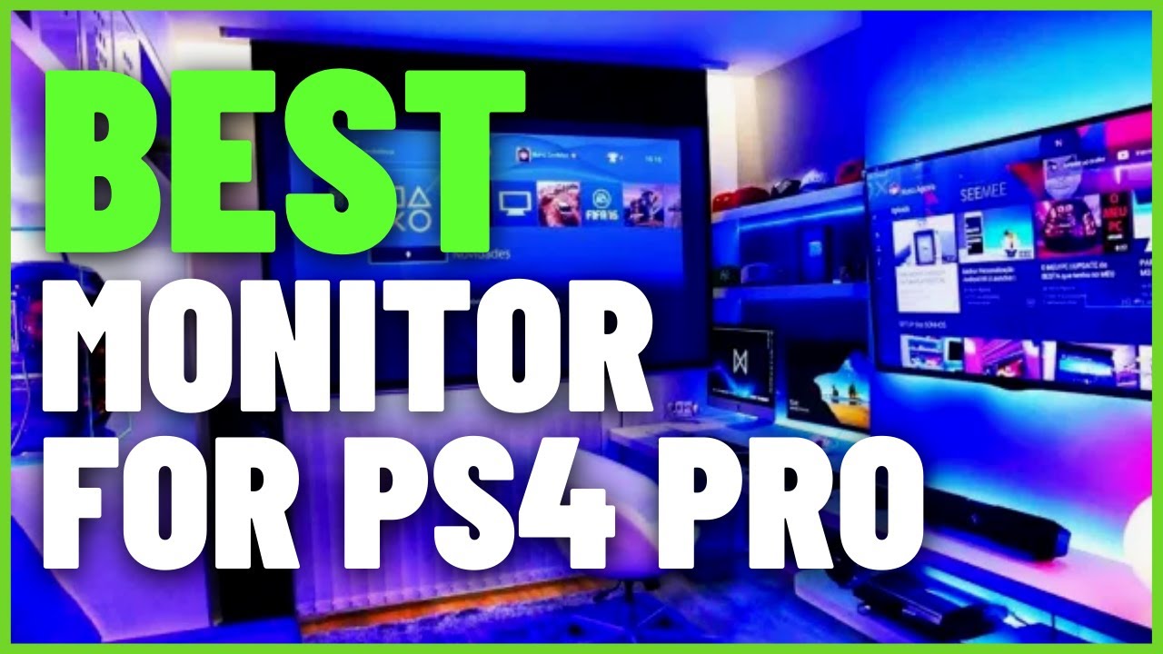 TOP 5 Best Gaming Monitor for PS4 Pro