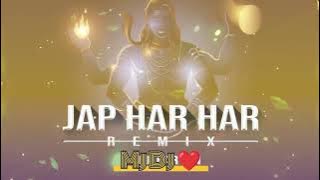 Jap Har Har Bhola Remix Dj Tushar Rjn Unreleased Remixes Mj Dj Chhindwara🎧 ❤️🙏