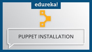 Puppet Installation Tutorial | Puppet Installation - Tomcat Deployment | DevOps Tools | Edureka