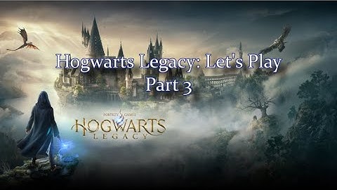 Hogwarts Legacy - Part 3 - Investigating the Vault & The Sorting Hat