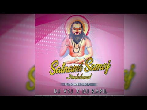 Satnami Samaj Jindabad  Shashi Rangila  Cg Panthi Song Remix  Dj Vsj x Dj Kapil