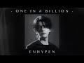 Enhypen One In A Billion Slowed Reverb 