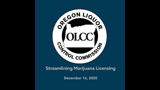 Streamlining Marijuana Licensing - December 16, 2020